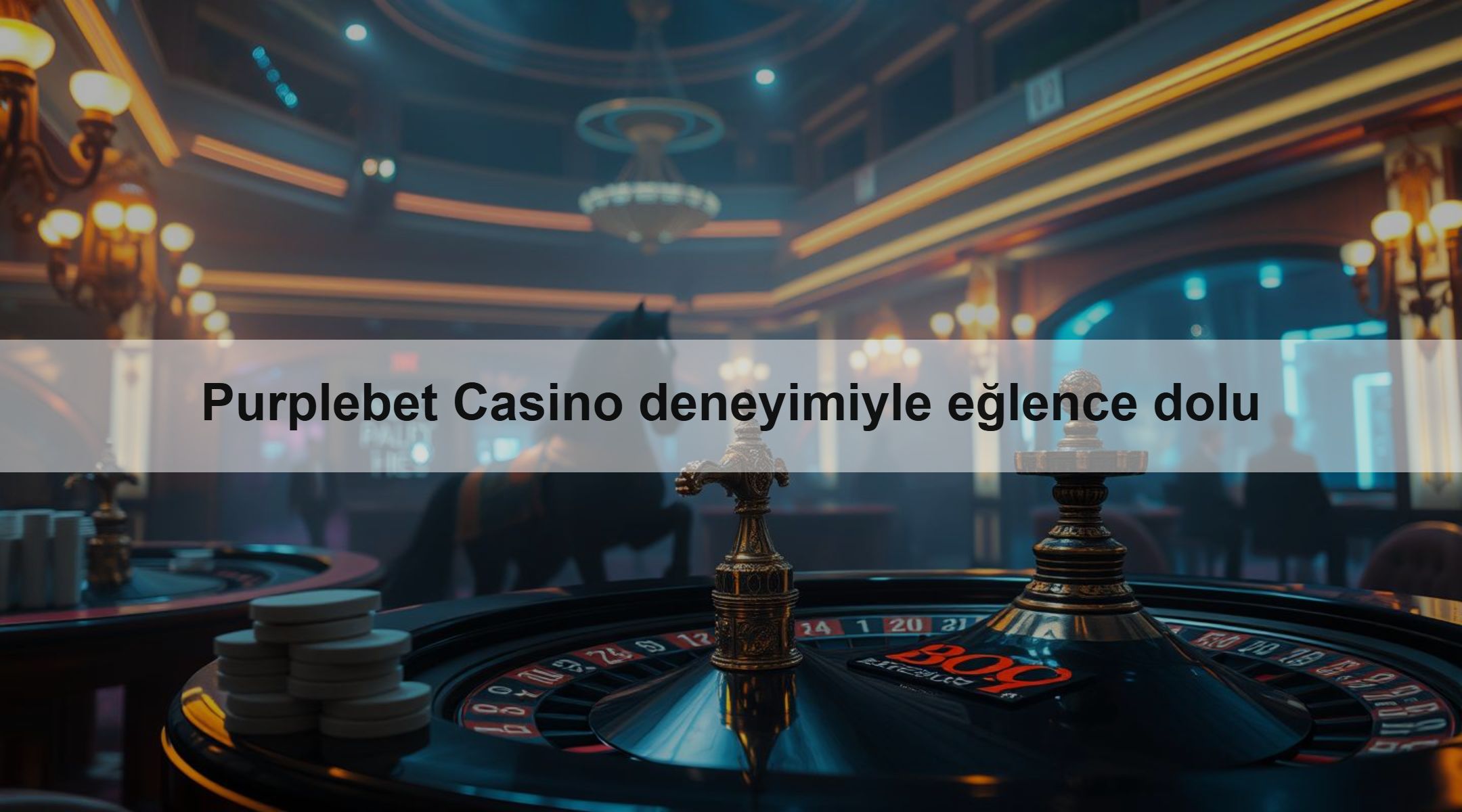 Purplebet Casino deneyimiyle eğlence dolu 1 Purplebet Casino deneyimiyle eğlence dolu