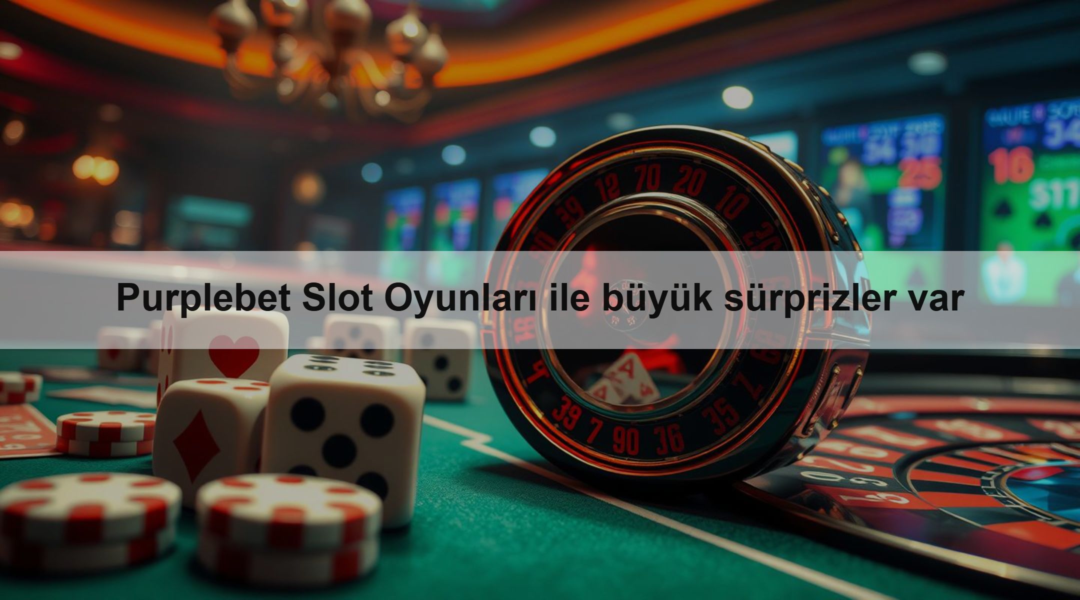 Purplebet Slot Oyunları ile büyük sürprizler var